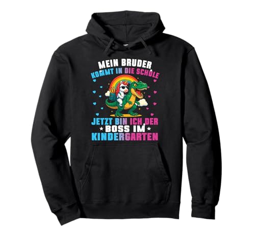 Mein Bruder Kommt In Die Schule Boss Im Kindergarten Mädchen Pullover Hoodie von Kindergarten Kita Geschenk & T-Shirt Kinder