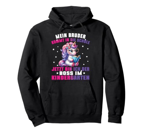Mein Bruder Kommt In Die Schule Boss Im Kindergarten Mädchen Pullover Hoodie von Kindergarten Kita Geschenk & T-Shirt Kinder