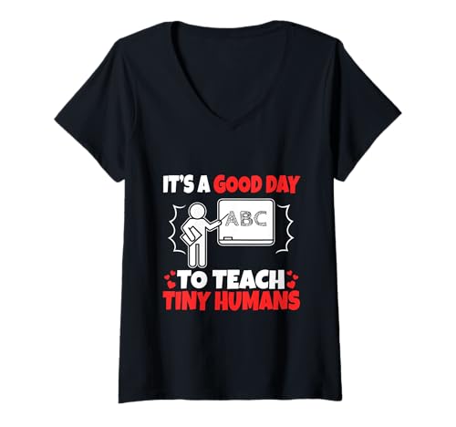 Damen Es ist EIN guter Tag, um winzigen Menschen etwas beizubringen T-Shirt mit V-Ausschnitt Damen Es ist EIN guter Tag, um winzigen Menschen etwas beizubringen T-Shirt mit V-Ausschnitt von Kindergarten PreK Teacher School Childcare Worker