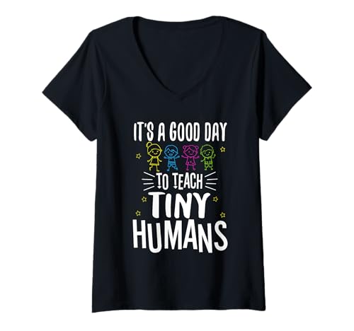 Damen Es ist EIN guter Tag, um winzigen Menschen etwas beizubringen T-Shirt mit V-Ausschnitt Damen Es ist EIN guter Tag, um winzigen Menschen etwas beizubringen T-Shirt mit V-Ausschnitt von Kindergarten PreK Teacher School Childcare Worker