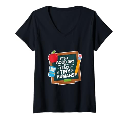Damen Es ist EIN guter Tag, um winzigen Menschen etwas beizubringen T-Shirt mit V-Ausschnitt Damen Es ist EIN guter Tag, um winzigen Menschen etwas beizubringen T-Shirt mit V-Ausschnitt von Kindergarten PreK Teacher School Childcare Worker