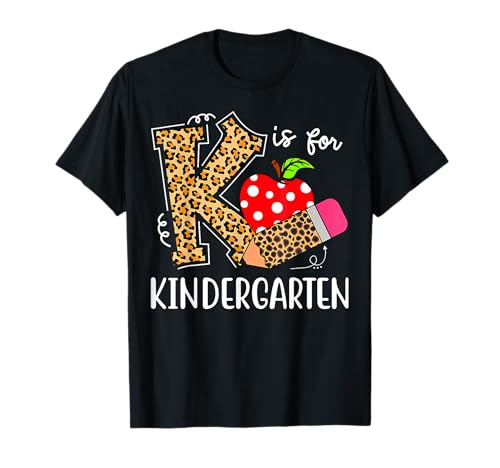 K is for Kindergarten Lehrer Leopard Back to School Kinder T-Shirt K is for Kindergarten Lehrer Leopard Back to School Kinder T-Shirt von Kindergarten Teacher First Day School Kinder
