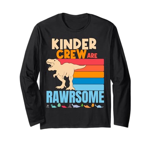 Kinder Crew Kindergarten Lehrer Kids Are Awesome Dinosaurier Langarmshirt Kinder Crew Kindergarten Lehrer Kids Are Awesome Dinosaurier Langarmshirt von Kindergarten Teachers Dinosaur Apparel