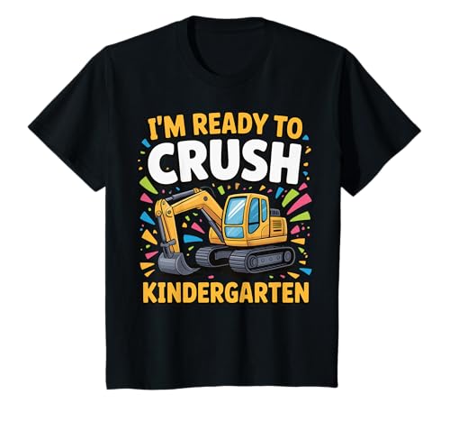 Kinder I'm Ready to Crush Kindergarten T-Shirt Kinder I'm Ready to Crush Kindergarten T-Shirt von Kindergarten Vorschule Junge Bagger