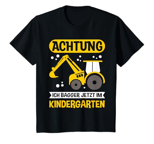 Kinder ACHTUNG ich bagger jetzt im KINDERGARTEN - Baustelle Bagger T-Shirt Kinder ACHTUNG ich bagger jetzt im KINDERGARTEN - Baustelle Bagger T-Shirt von Kindergartenbeginn KiGa Bagger Baustelle Geschenk