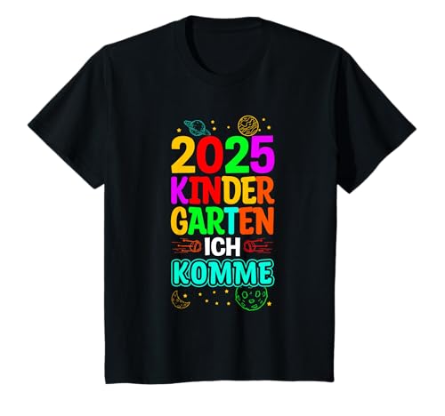 2025 Kindergarten ich komme! Kind Planeten Sterne Geschenk T-Shirt 2025 Kindergarten ich komme! Kind Planeten Sterne Geschenk T-Shirt von Kindergartenkind 2025 Weltall KiGA Geschenkidee