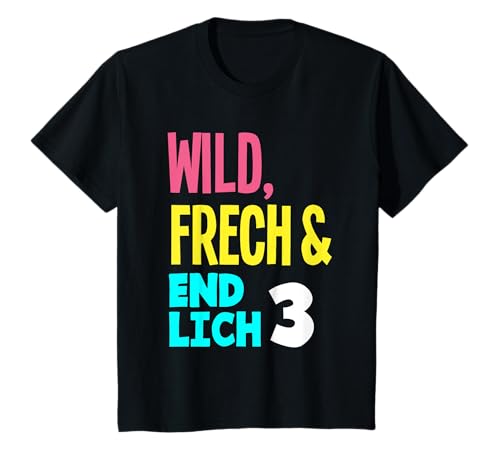3. Geburtstag Jungen Mädchen Wild, Frech & Endlich 3 Jahre T-Shirt 3. Geburtstag Jungen Mädchen Wild, Frech & Endlich 3 Jahre T-Shirt von Kindergeburtstag Geburtstagsshirts Geschenke