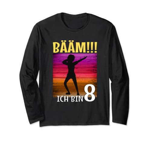 Bääm Ich bin 8 Mädchen tanzen dabbing 8. Geburtstag Langarmshirt von Kindergeburtstag Mädchen tanzen Dabbing