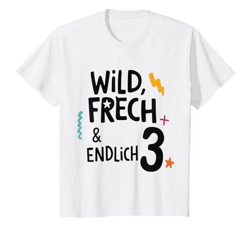 Kinder Wild Frech Und Endlich 3 Geburtstag T-Shirt Kinder Wild Frech Und Endlich 3 Geburtstag T-Shirt von Kindergeburtstag Sprüche