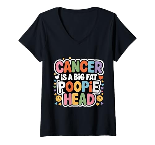 Damen Cancer is A Big Fat Poopie Head Chemotherapy Recovery T-Shirt mit V-Ausschnitt Damen Cancer is A Big Fat Poopie Head Chemotherapy Recovery T-Shirt mit V-Ausschnitt von Kindliche Wut gegen Krebs