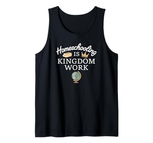 Homeschooling is Kingdom Work | Christliche Homeschooling-Mama Tank Top von Kingdom Building Motherhood Love Like Jesus Christ