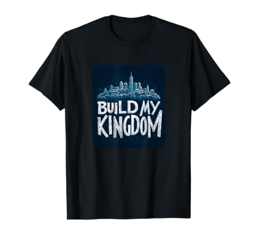 Awesome Build My Kingdom Statement für Jungen und Mädchen T-Shirt von Kingdom Outfit