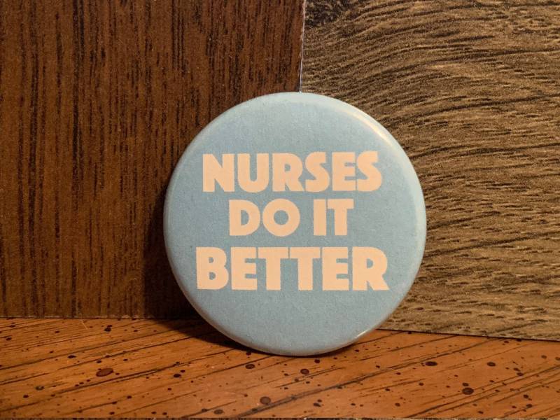 Nurses Do It Better Led Zeppelin Tribute Button 1.50 Inch von KingofRocknRoll