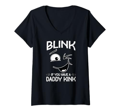 Damen Blink If You Have A Daddy Knick-Design für BDSM-Enthusiasten T-Shirt mit V-Ausschnitt Damen Blink If You Have A Daddy Knick-Design für BDSM-Enthusiasten T-Shirt mit V-Ausschnitt von Kink Lover Apparel