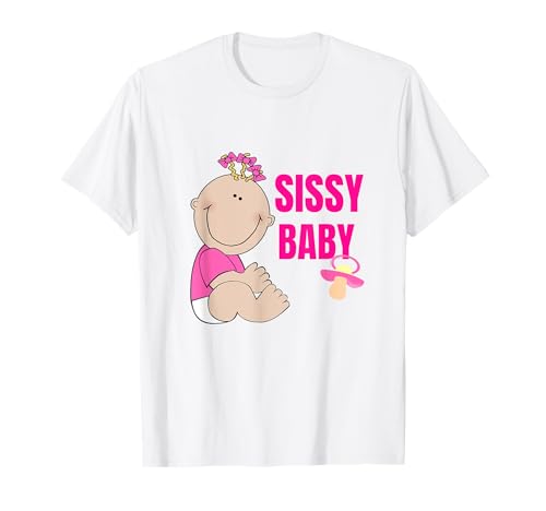 Sissy Baby Schnuller Sissification Feminization T-Shirt von KinkE