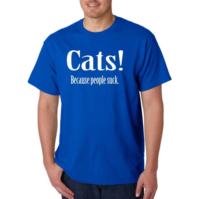 Katzen Denn Menschen Saugen T-Shirt Oder Hoodie/Haustier Tier Liebhaber Lustig Katzen Denn Menschen Saugen T-Shirt Oder Hoodie/Haustier Tier Liebhaber Lustig von KinsmanTradingCo