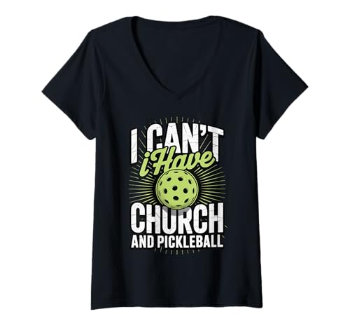 Damen I Can't I Have Church and Pickleball T-Shirt mit V-Ausschnitt Damen I Can't I Have Church and Pickleball T-Shirt mit V-Ausschnitt von Kirche Pickleball Christian Katholisch