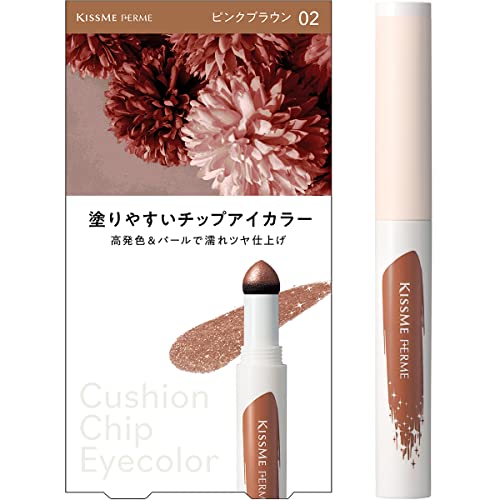 KISSME FERME High Color And Wet Glossy Finish Cushion Chip Eye Color N - 02 Pink Brown von Kiss Me Ferme