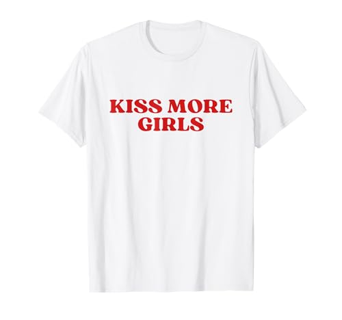 Kiss More Girls Y2k Aesthetic T-Shirt Kiss More Girls Y2k Aesthetic T-Shirt von Kiss More Girls