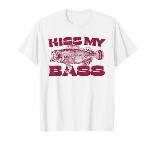 Funny Kiss My-Bass Fishing Lover Bass Fisher Damen Herren T-Shirt Funny Kiss My-Bass Fishing Lover Bass Fisher Damen Herren T-Shirt von Kiss My-Bass Shirt