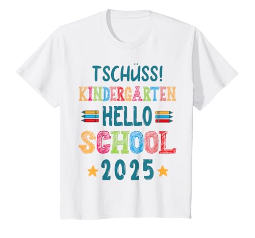 Kinder Tschüss Kindergarten Hello School 2025 Schulkind Einschulung T-Shirt Kinder Tschüss Kindergarten Hello School 2025 Schulkind Einschulung T-Shirt von Kita Abgänger 2025 – Bereit für die Schule