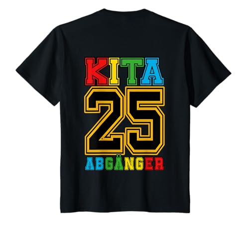 Kinder Kita Abgänger 2025 Kita Geschafft Bye Bye Kindergarten Ade T-Shirt von Kita Abgänger 2025 Edition
