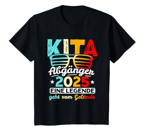 Kinder Kita Abgänger 2025 Eine Legende Geht Vom Gelände Abschied T-Shirt von Kita Abgänger 2025 Schulanfang Kindergarten