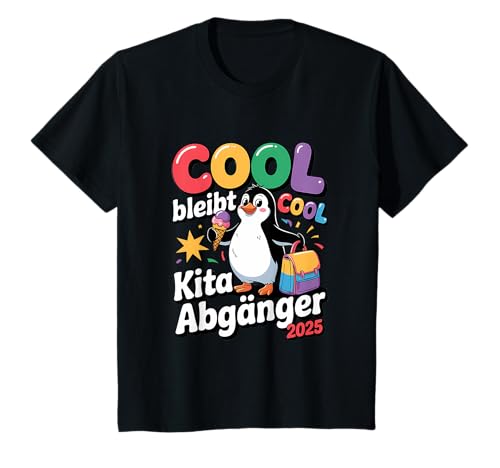 Kinder Cool bleibt cool Kita Abgänger 2025 Pinguin Abschied T-Shirt von Kita Abschluss 2025 Schulbeginn Kindergarten Ade