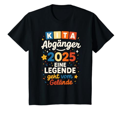 Kinder Kita Abgänger 2025 Eine Legende geht vom Gelände T-Shirt Kinder Kita Abgänger 2025 Eine Legende geht vom Gelände T-Shirt von Kita Abschluss Abgänger 2025 Kindergarten Motiv