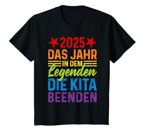 Kinder Kita Abgänger 2025 Das Jahr in dem Legenden die Kita beenden T-Shirt Kinder Kita Abgänger 2025 Das Jahr in dem Legenden die Kita beenden T-Shirt von Kita Abschluss Geschenk Kindergarten Abschied 2025