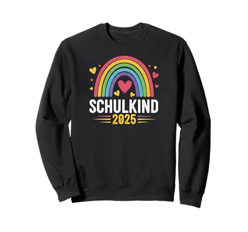 Schulkind 2025 Mädchen Einschulung Regenbogen Herzchen Sweatshirt von Kitaabgänger 2025 Erstklässlerin Schulmädchen