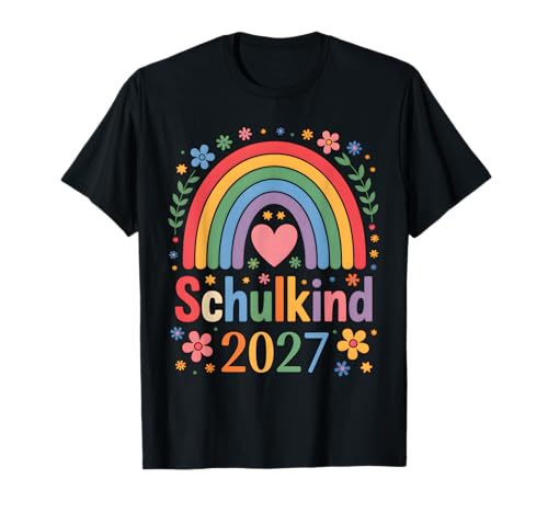 Schulkind 2027 Regenbogen Mädchen Einschulung 2027 Mädchen T-Shirt Schulkind 2027 Regenbogen Mädchen Einschulung 2027 Mädchen T-Shirt von Kitaabgänger 2027 Mädchen Schultüte Regenbogen