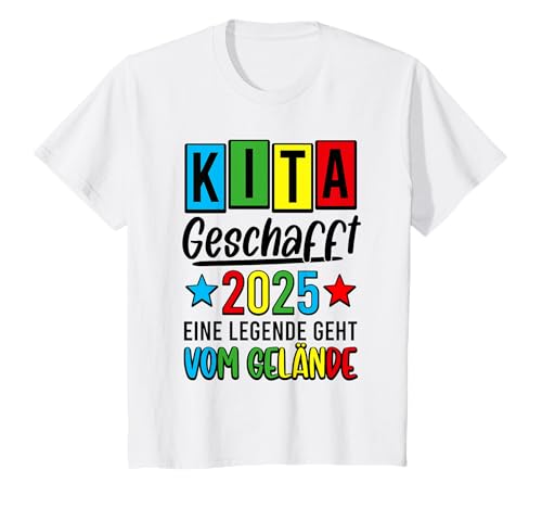 Kinder Kita Abgänger 2025 Kita Geschafft 2025 Kita Ade 2025 T-Shirt Kinder Kita Abgänger 2025 Kita Geschafft 2025 Kita Ade 2025 T-Shirt von Kitaabsolvent Kitaabgänger Kita Abschied 2025