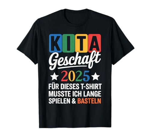 Kita Abgänger 2025 Kita Geschafft 2025 Kita Ade 2025 Kinder T-Shirt Kita Abgänger 2025 Kita Geschafft 2025 Kita Ade 2025 Kinder T-Shirt von Kitaabsolvent Kitaabgänger Kita Abschied 2025