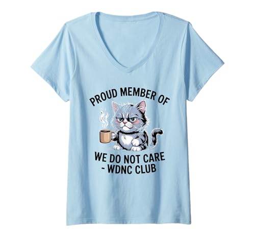 Damen Kitty Funny Cat Meme We Do Not Care Club WDNC Cat T-Shirt mit V-Ausschnitt Damen Kitty Funny Cat Meme We Do Not Care Club WDNC Cat T-Shirt mit V-Ausschnitt von Kitten Meme Funny Cat Sarcastic WDNC Cat