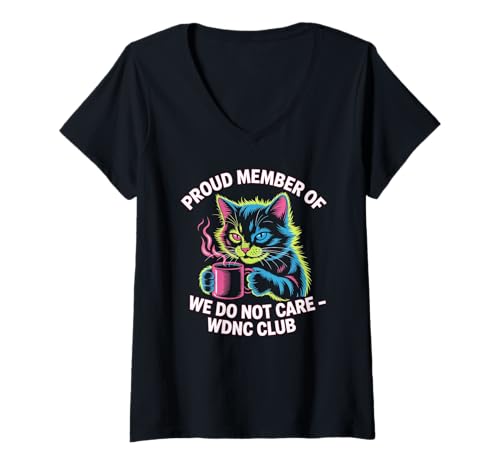 Damen Kitty Funny Cat Meme We Do Not Care Club WDNC Cat T-Shirt mit V-Ausschnitt Damen Kitty Funny Cat Meme We Do Not Care Club WDNC Cat T-Shirt mit V-Ausschnitt von Kitten Meme Funny Cat Sarcastic WDNC Cat
