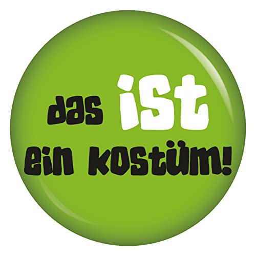 Button Das ist ein Kostüm! grün Zubehör Accessoires für Fasching Fasnet Fastnacht Karneval an Kostüm Mütze Kleid Anzug für Kinder und Erwachsene Dekoration Verkleidung von Kiwikatze