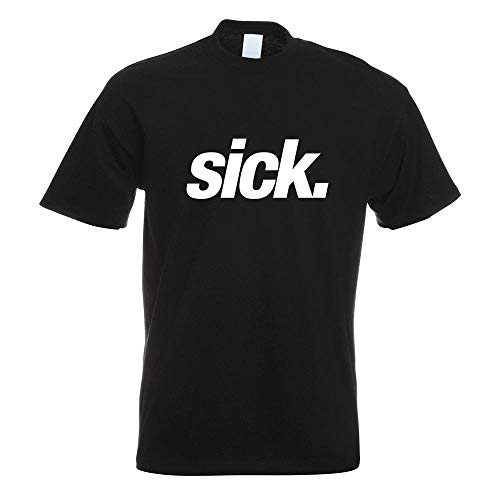 Kiwistar - T-Shirt - schwarz - Sick - Leider geil - krank - Crazy Motiv Bedruckt Funshirt Design Print - mit Motiv Bedruckt - Funshirt Design - Sport - Freizeit - Herren - S von Kiwistar