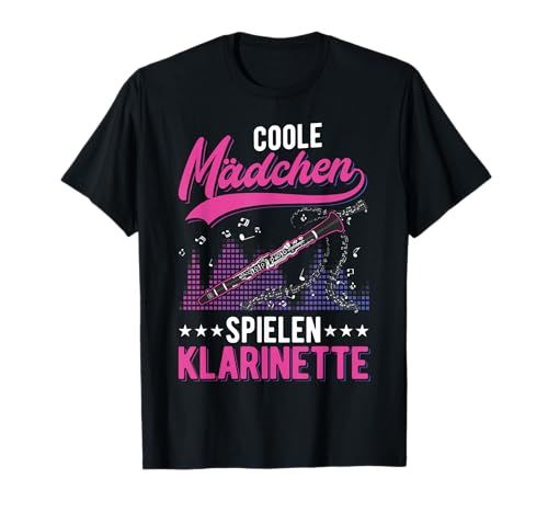 Coole Mädchen spielen Klarinette Klarinettistin T-Shirt Coole Mädchen spielen Klarinette Klarinettistin T-Shirt von Klarinettist Klarinettenspieler Clarinet Kleidung