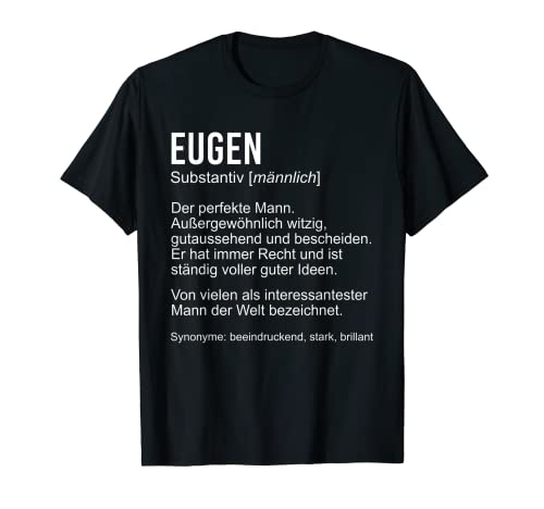 Herren EUGEN TShirt Lustig Spruch Definition Name Vorname T-Shirt von Klasse Vornamen Designs & Namen Sprüche