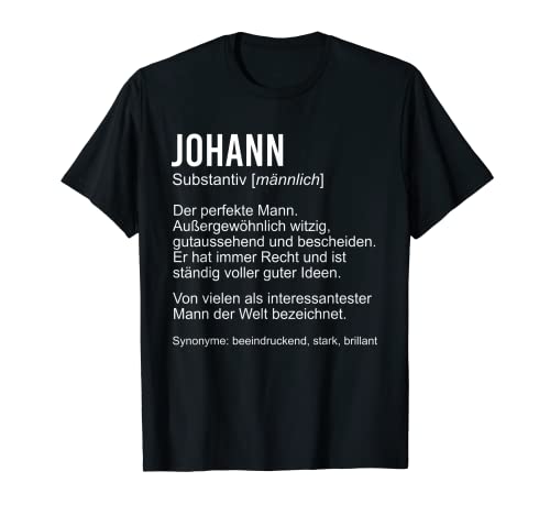 Herren JOHANN TShirt Lustig Spruch Definition Name Vorname T-Shirt von Klasse Vornamen Designs & Namen Sprüche