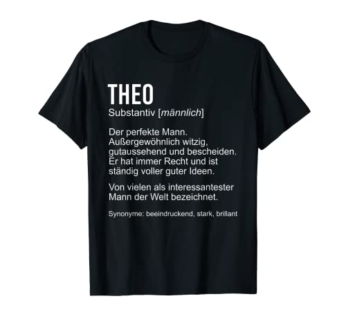 Herren THEO TShirt Lustig Spruch Definition Name Vorname Geburtstag T-Shirt von Klasse Vornamen Designs & Namen Sprüche