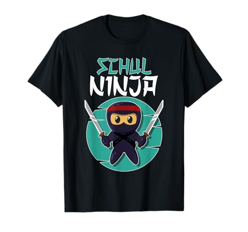 Schul Ninja Schulninja Einschulung Ninja Jungen Ninja T-Shirt Schul Ninja Schulninja Einschulung Ninja Jungen Ninja T-Shirt von Klassen Ninja Geschenke zur Einschulung Ninja