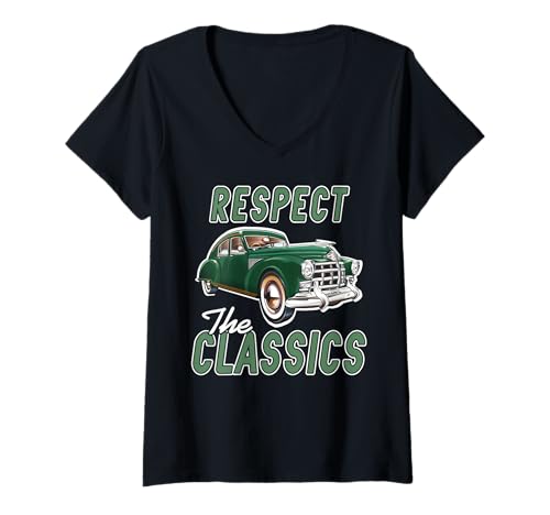 Damen Respektiere Die Klassiker Vintage Auto Fan T-Shirt mit V-Ausschnitt von Klassiker Autoliebhaber und Retrofreunde