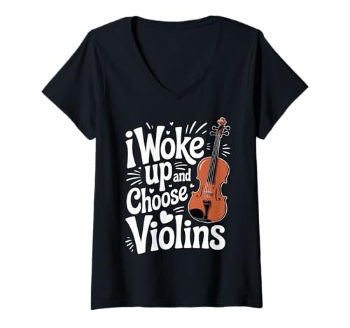 Damen I Woke Up and Choose Violins - T-Shirt mit V-Ausschnitt Damen I Woke Up and Choose Violins - T-Shirt mit V-Ausschnitt von Klassischer Twist -Musiker -Humor