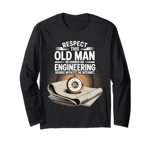 Respect This Old Man Engineering Without Internet |- Langarmshirt von Klassischer und legendärer Ingenieur