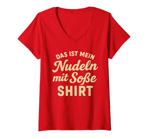 Damen Das ist Mein Nudeln mit Soße T-Shirt mit V-Ausschnitt Damen Das ist Mein Nudeln mit Soße T-Shirt mit V-Ausschnitt von Kleckerfest Pasta Club Alltagshelden
