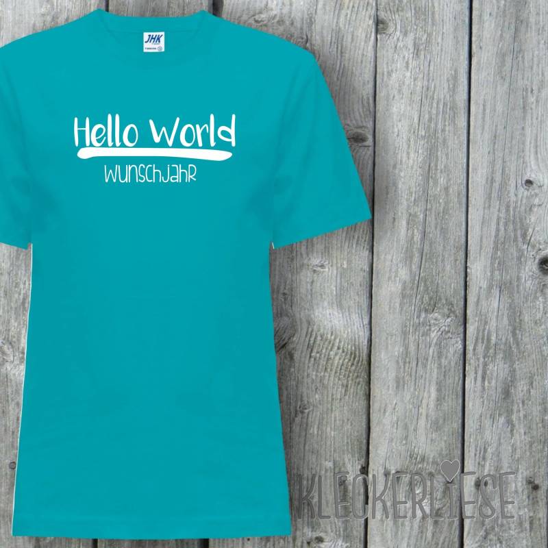 Kinder T-Shirt Mit Wunschname "Hello World Wunschjahr" Shirt Jungen Mädchen Baby Kind von Kleckerliese