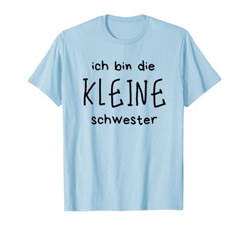 Ich bin die kleine Schwester T-Shirt Geschenk für Mädchen T-Shirt von Kleiner Bruder Shirt Shop