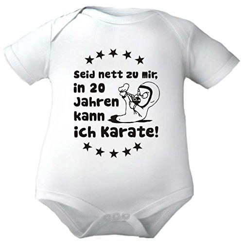 Body Baby 1/4-Arm mit Druck SEID NETT ZU MIR, IN 20 JAHREN KANN ICH KARATE (Gr. 62/68) / 150030 von Kleiner Fratz